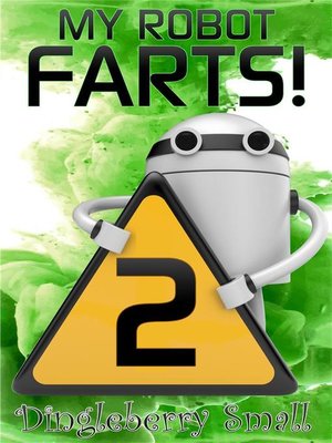 cover image of My Robot Farts 2